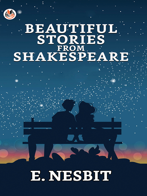 Title details for Beautiful Stories from Shakespeare by E. Nesbit - Available